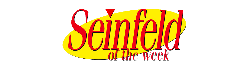 Seinfeld of the Week